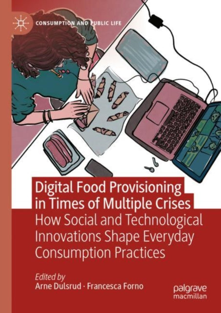 Digital Food Provisioning in Times of Multiple Crises