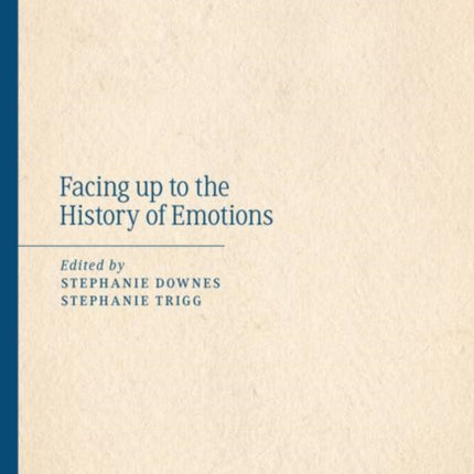 Facing up to the History of Emotions