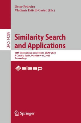 Similarity Search and Applications: 16th