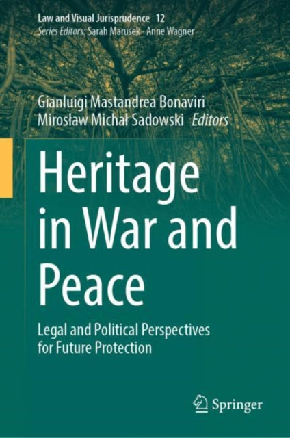 Heritage in War and Peace