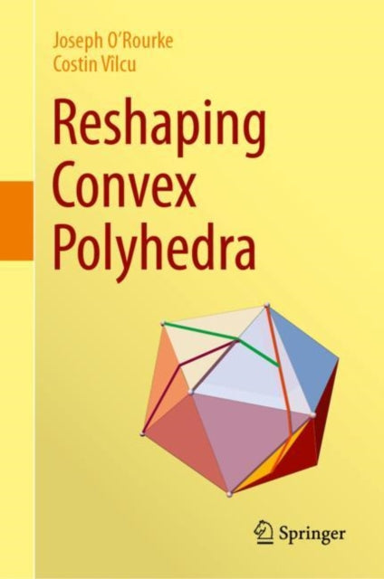 Reshaping Convex Polyhedra