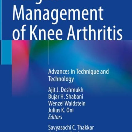 Surgical Management of Knee Arthritis