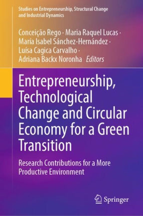 Entrepreneurship Technological Change and Circular Economy for a Green Transition