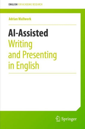 AiAssisted Writing and Presenting in English