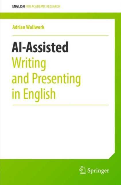 AiAssisted Writing and Presenting in English