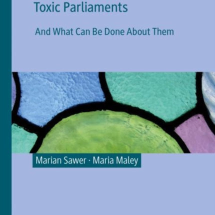 Toxic Parliaments