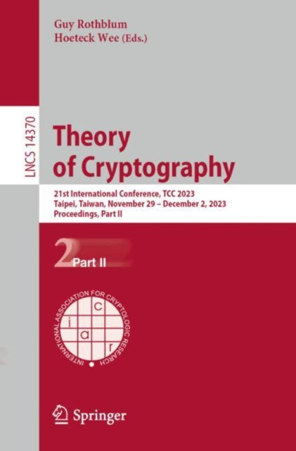 Theory of Cryptography: 21st International