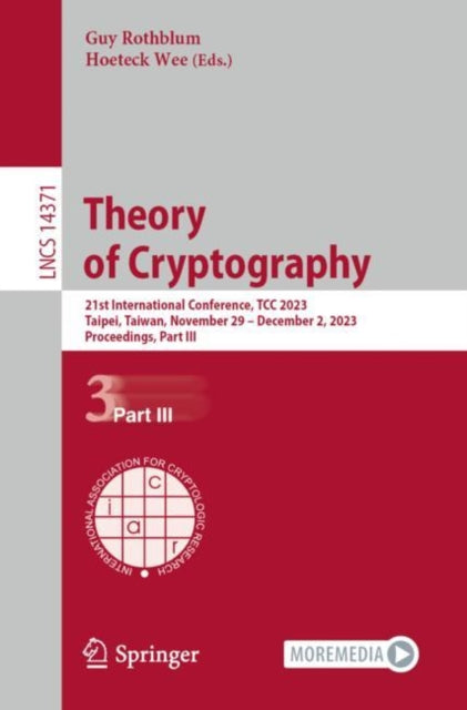 Theory of Cryptography: 21st International