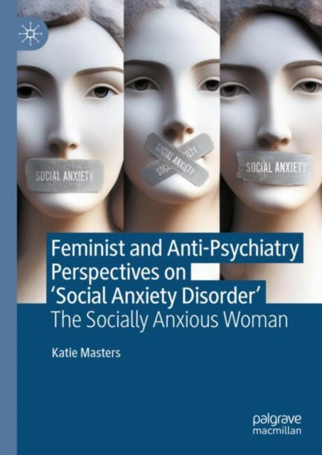 Feminist and AntiPsychiatry Perspectives on