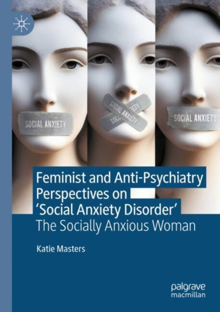 Feminist and AntiPsychiatry Perspectives on