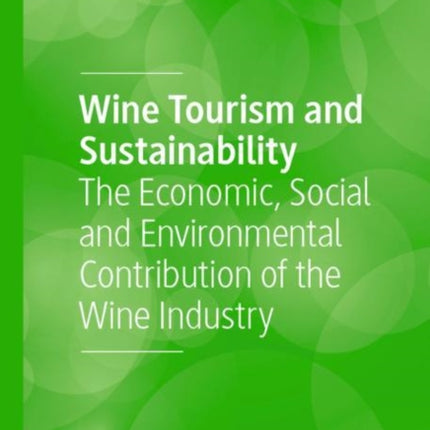 Wine Tourism and Sustainability