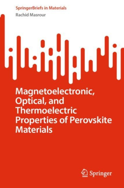 Magnetoelectronic, Optical, and Thermoelectric