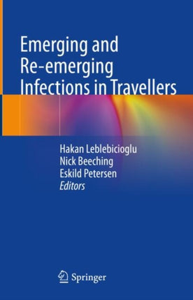 Emerging and Reemerging Infections in Travellers