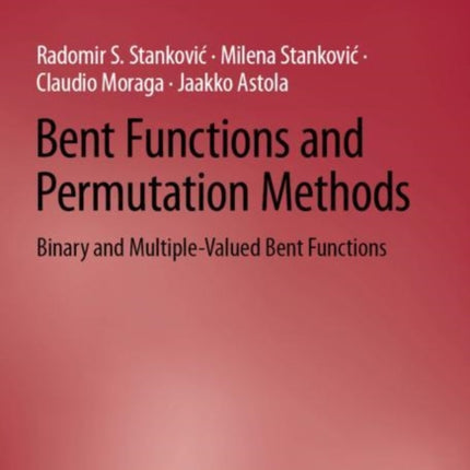 Bent Functions and Permutation Methods
