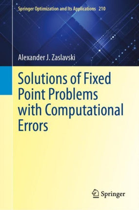 Solutions of Fixed Point Problems with