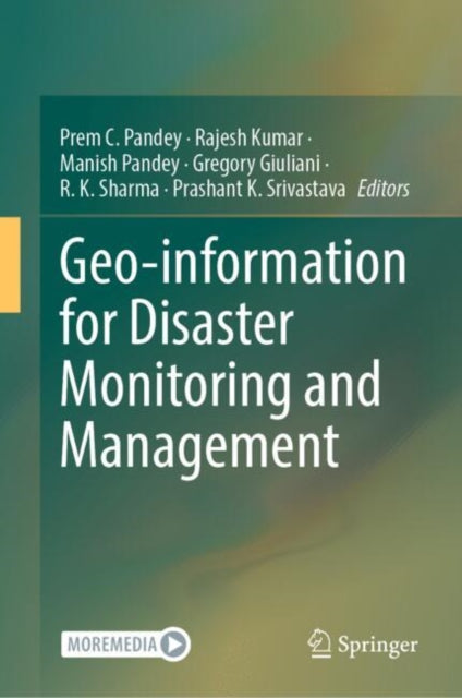 Geoinformation for Disaster Monitoring and Management