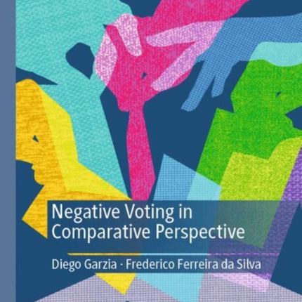 Negative Voting in Comparative Perspective