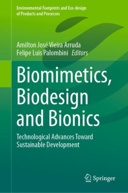 Biomimetics Biodesign and Bionics
