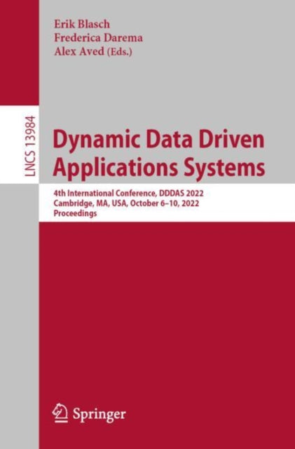 Dynamic Data Driven Applications Systems