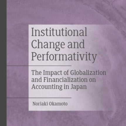 Institutional Change and Performativity