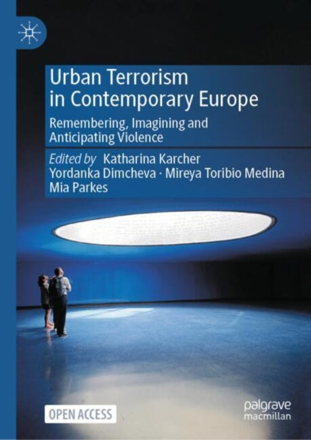 Urban Terrorism in Contemporary Europe