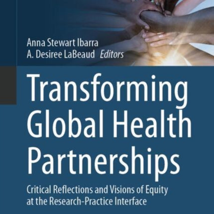 Transforming Global Health Partnerships