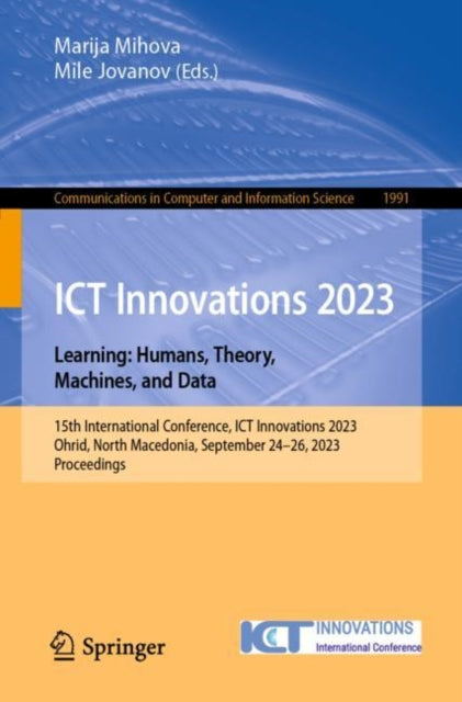 ICT Innovations 2023. Learning Humans Theory Machines and Data