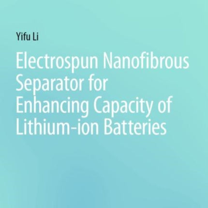 Electrospun Nanofibrous Separator for Enhancing