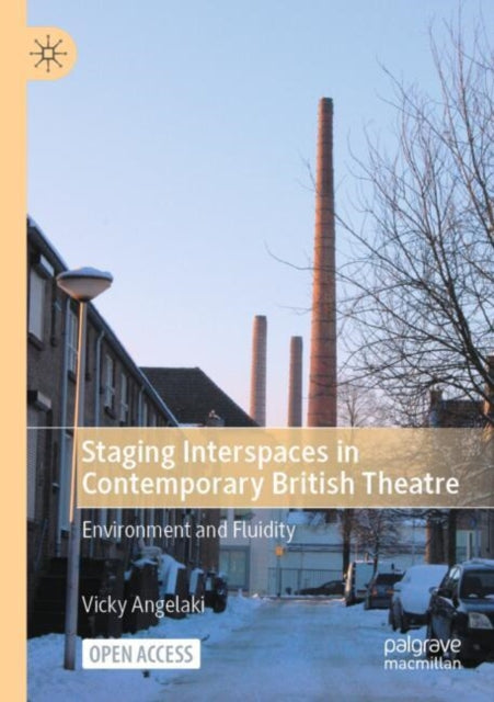 Staging Interspaces in Contemporary British