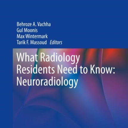 What Radiology Residents Need to Know