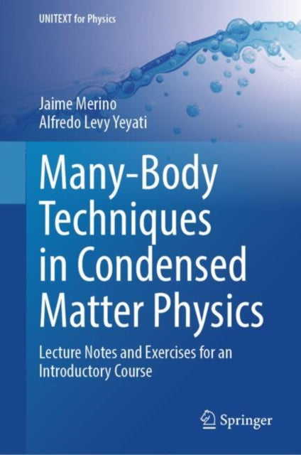 ManyBody Techniques in Condensed Matter Physics