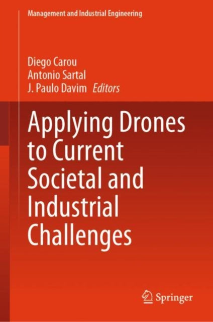 Applying Drones to Current Societal and