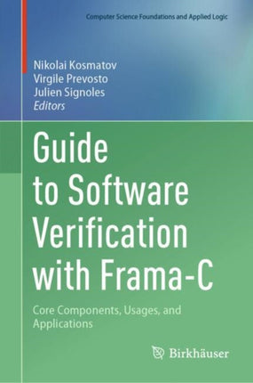 Guide to Software Verification with FramaC