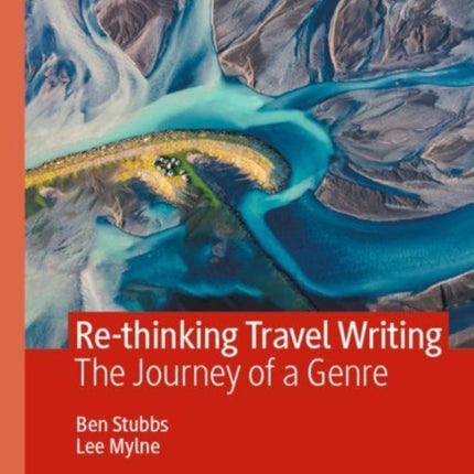 Rethinking Travel Writing