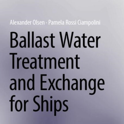 Ballast Water Treatment and Exchange for Ships
