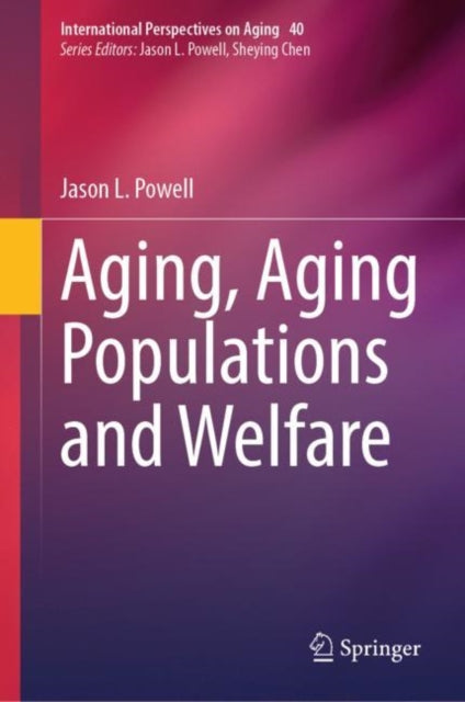 Aging Aging Populations and Welfare