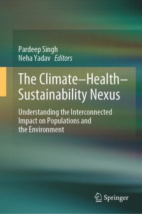 The ClimateHealthSustainability Nexus