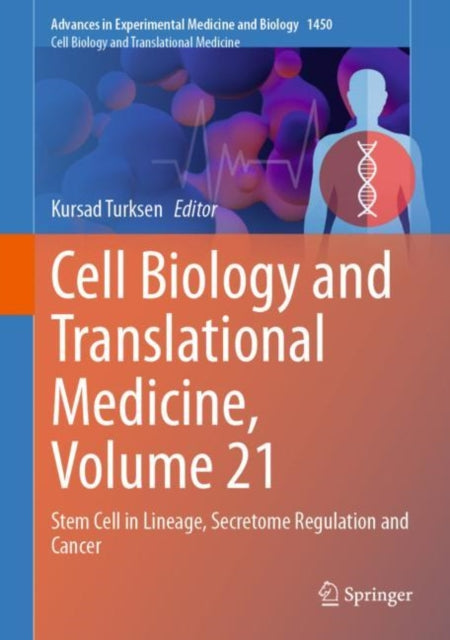 Cell Biology and Translational Medicine Volume 21