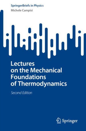 Lectures on the Mechanical Foundations of