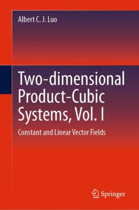 Twodimensional ProductCubic Systems Vol. I