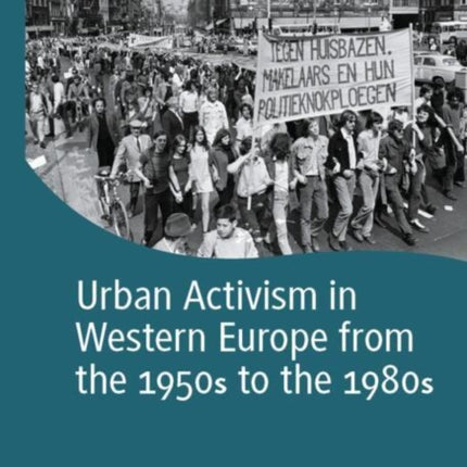 Urban Activism in Western Europe from the 1950s