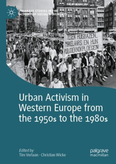 Urban Activism in Western Europe from the 1950s