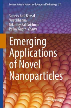 Emerging Applications of Novel Nanoparticles