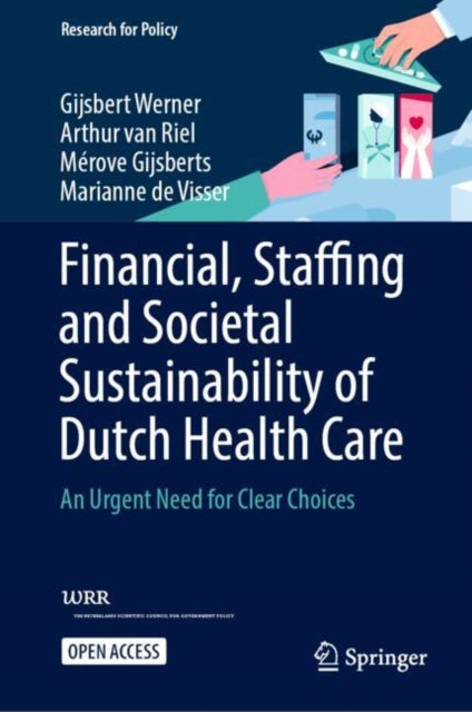 Financial Staffing and Societal Sustainability of Dutch Health Care