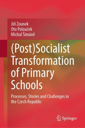 PostSocialist Transformation of Primary Schools