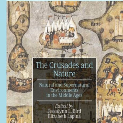 The Crusades and Nature