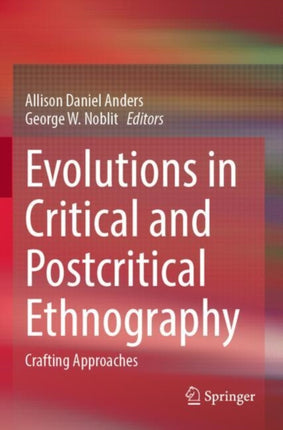 Evolutions in Critical and Postcritical