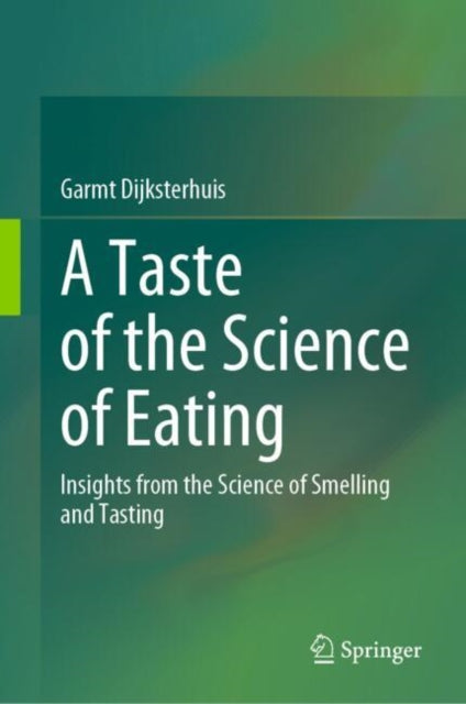 A Taste of the Science of Eating