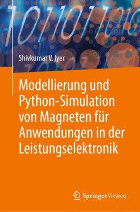 Modellierung und PythonSimulation von Magneten für Anwendungen in der Leistungselektronik