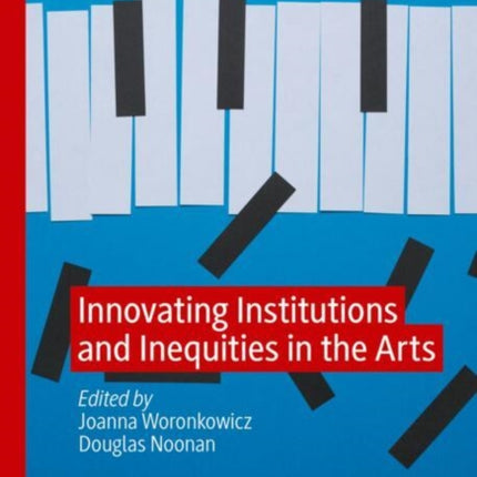 Innovating Institutions and Inequities in the